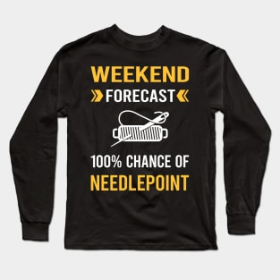 Weekend Forecast Needlepoint Canvas Work Long Sleeve T-Shirt